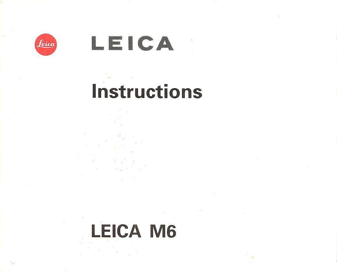 Leica M6 Original Instruction Manual